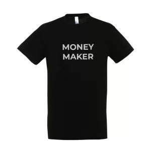 Money Maker – T-Shirt – Unisex